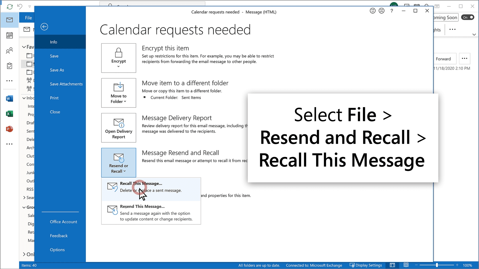Select File > Resend and Recall > Recall This Message